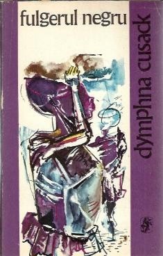 Fulgerul negru - Dymphna Cusack foto