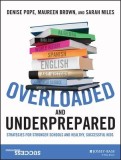 A Healthy New Path to School Success: Preparing High-Achieving, Well-Rounded Students Without All the Stress