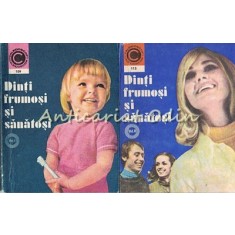 Dinti Frumosi Si Sanatosi I, II - Florin Colonas
