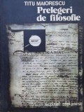 Cumpara ieftin Prelegeri de filosofie - Titu Maiorescu ($M135)