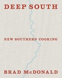 Deep South: New Southern Cooking | Brad McDonald