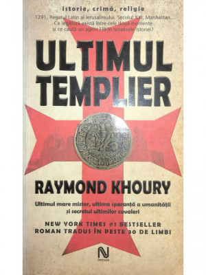 Raymond Khoury - Ultimul templier (editia 2006) foto