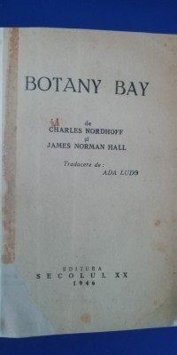 myh 543 - CHARLES NORDHOFF - JAMES NORMAN HALL - BOTANY BAY - ED INTERBELICA foto