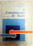 COMPLEMENTE DE FIZICA , VOL I de I. INTA , S. DUMITRU , 1982