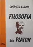 Filosofia lui Platon - Costache Chebac, Editura CERMI, 2005, 68 pagini, Filosofie