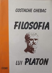 FILOSOFIA LUI PLATON-COSTACHE CHEBAC-244383