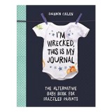 I&#039;m Wrecked, This Is My Journal