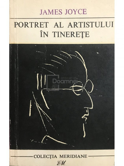 James Joyce - Portret al artistului &icirc;n tinerețe (editia 1969)