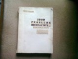 1000 PROBLEME DISTRACTIVE PENTRU TINERI SI BATRINI-WALTER SPERLING