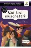 Cei trei muschetari - Alexandre Dumas