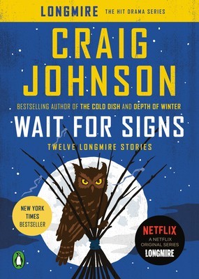 Wait for Signs: Twelve Longmire Stories foto