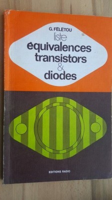 Liste equivalences transitors &amp;amp; diodes- G. Feletou foto