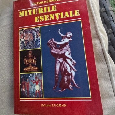 Miturile esentiale - Victor Kernbach foto