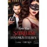 Szerelem luxuskivitelben - Chicago - Koml&oacute;s Kinga