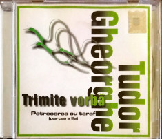 Tudor Gheorghe - Trimite Vorba (Petrecere Cu Taraf II) (1 CD) foto