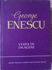 GEORGE ENESCU VIATA IN IMAGINI-ANDREI TUDOR foto