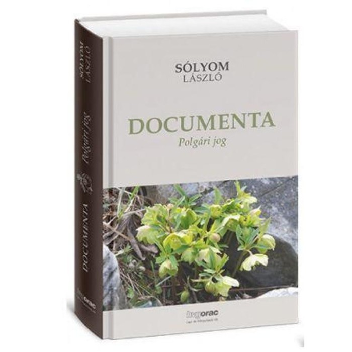 Documenta 1-3. k&ouml;tet - I. Polg&aacute;ri jog, II. Alkotm&aacute;nyjog, III. K&ouml;z&eacute;let - S&oacute;lyom L&aacute;szl&oacute;