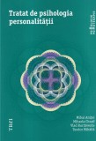 Mihai Anitei, Mihaela Chraif - Tratat de psihologia personalitatii