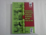 DOBANDIREA PROPRIETATII IMOBILIARE IN ROMANIA DIN 1831 PANA IN 1989 - DOINA ROTARU, DOINA DUNCA