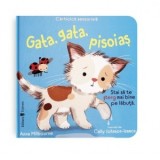 Gata, gata, pisoias. Carticica senzoriala - Anna Milbourne