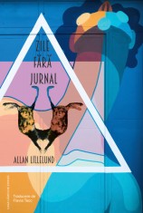 Zile fara jurnal | Allan Lillelund
