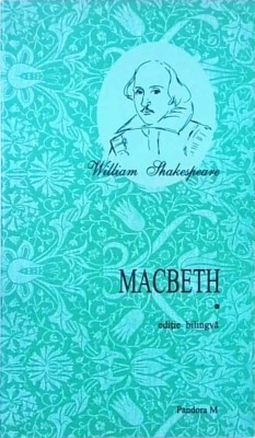 William Shakespeare - Macbeth. Editie bilingva foto