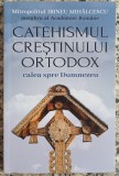 Catehismul crestinului ortodox, calea spre Dumnezeu - Irineu Mihalcescu