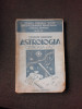 ASTROLOGIA. ODINIOARA SI AZI - CONSTANTIN ARGINTEANU