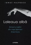 Laleaua albă - Paperback brosat - Ionuț Vulpescu - Litera