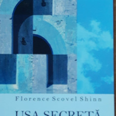 USA SECRETA CATRE SUCCES - FLORENCE SCOVEL SHINN ( ED. ACT SI POLITON, 2014)