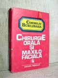 Chirurgie orala si maxilo-faciala, Vol. I - Corneliu Burlibasa