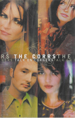 Casetă audio The Corrs - Talk On Corners, originală foto