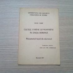 CULTELE SYRIENE SI PALMYRIENE IN DACIA ROMANA - Silviu Sanie (autograf) -1977