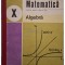 C. Nastasescu - Matematica - Manual pentru clasa a X-a, algebra (Editia: 1980)