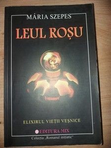 Leul rosu elixirul vietii vesnice Maria Szepes foto