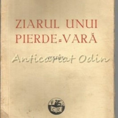 Ziarul Unui Pierde-Vara. Versuri - George Cosbuc - 1944