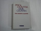 PRO SI CONTRA EMIL CIORAN -Intre idolatrie si pamflet
