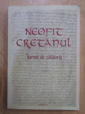 Neofit Cretanul - Jurnal de calatorie foto