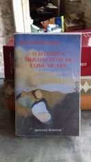 O ISTORIE A MIJLOACELOR DE COMUNICAREA - JEAN NOEL JEANNENEY