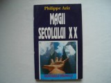 Magii secolului XX - Philippe Aziz