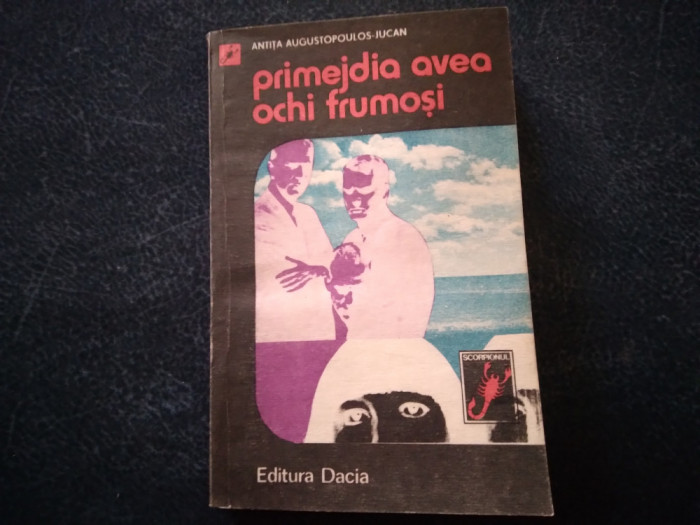 ANITA AUGUSTOPOULOS JUCAN - PRIMEJDIA AVEA OCHI FRUMOSI