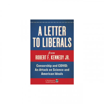 A Letter to Liberals: Censorship and Covid: An Attack on Science and American Ideals foto