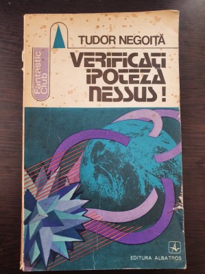 VERIFICATI IPOTEZA NESSUS - Tudor Negoita foto
