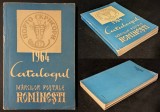 1964 Catalog Timbre CATALOGUL MARCILOR POSTALE ROMANESTI 282pag +Stampile FDC Obliterari 58pg +Supliment (si Fiscale Telegrafic Factaj Taxa) Filatelie