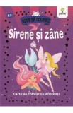 Sirene si zane. Ador sa colorez