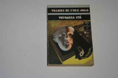 Viitoarea Eva - Villiers de L&amp;#039;isle-Adam foto