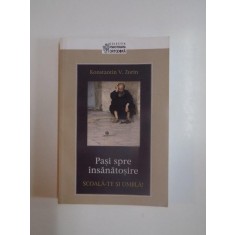 PASI SPRE INSANATOSIRE , SCOALA - TE SI UMBLA de KONSTANTIN V. ZORIN , 2009