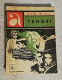 Tengri - Victor Eftimiu, A.E. Van Vogt