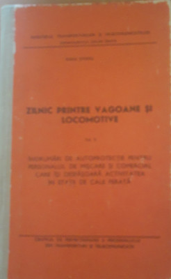 Zilnic printre vagoane și locomotive - Radu Ovidiu. vol 2 foto