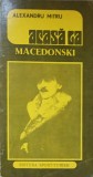 Acasa la Macedonski - Alexandru Mitru (1976) - Biografii, Memorii, Jurnale - Editura Sport-Turism, Coperta Paperback, 147 pagini
